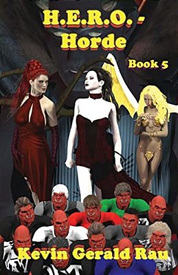 H. E. R. O. - Horde: H. E. R. O. -..