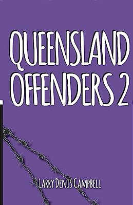 Queensland Offenders 2: Teenage Convicts-..