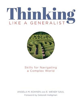 Thinking Like A Generalist: Skills For Navigating A Complex World-..