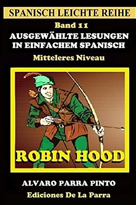 Ausgewählte Lesungen In Einfachem Spanisch - Band 11-..