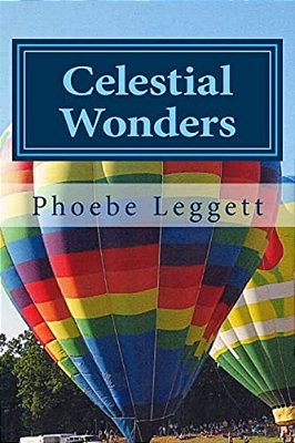 Celestial Wonders: And Other Things-..