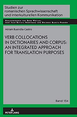 Verb Collocations In Dictionaries And Corpus: An Integrated Approach For Translation Purposes-..
