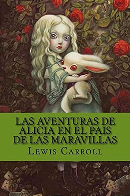 Las Aventuras De Alicia En El Pais De Las Maravillas-..