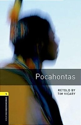 Oxford Bookworms Library: Pocahontas: Level 1: 400-Word Vocabulary-..