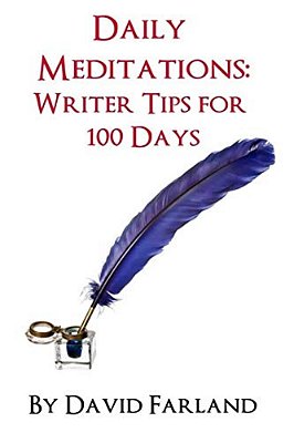 Daily Meditations: Writer Tips For 100 Days-..