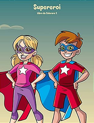 Supereroi Libro Da Colorare 2-..
