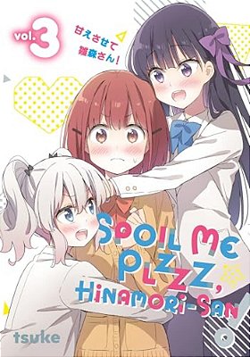 Spoil Me Plzzz, Hinamori-San! 3-..