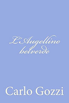 L'Augellino Belverde-..