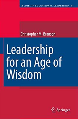 Leadership For An Age Of Wisdom-..