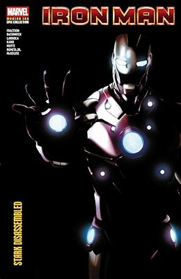 Iron Man Modern Era Epic Collection: Stark Disassembled-..