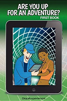 Are You Up For An Adventure?: Second Book-..