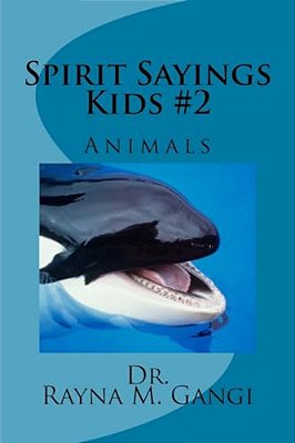 Spirit Sayings Kids #2: Animals-..