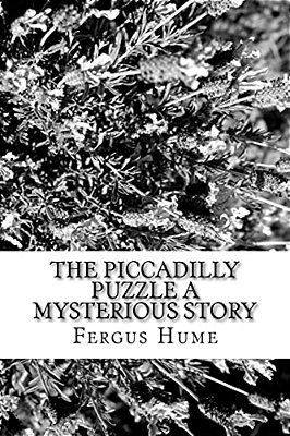 The Piccadilly Puzzle A Mysterious Story-..