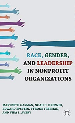 Race, Gender, And Leadership In Nonprofit Organizations-..