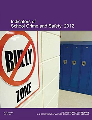Indicators Of School Crime And Safety: 2012-..