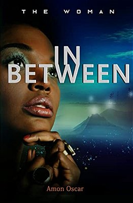 In Between: The Woman-..