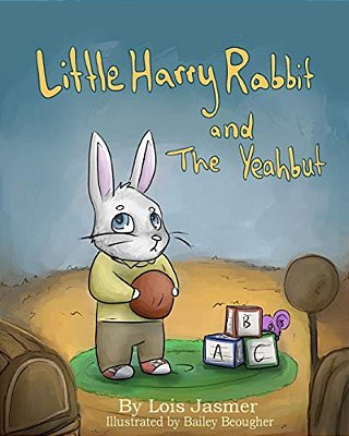 Little Harry Rabbit & The Yeahbut-..