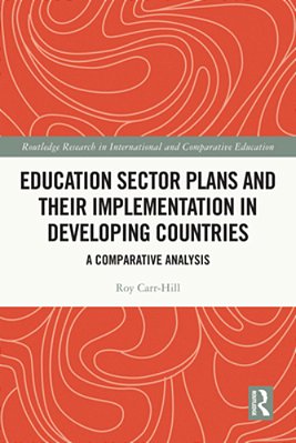 Education Sector Plans And Their Implementation In Developing Countries: A Comparative Analysis-..