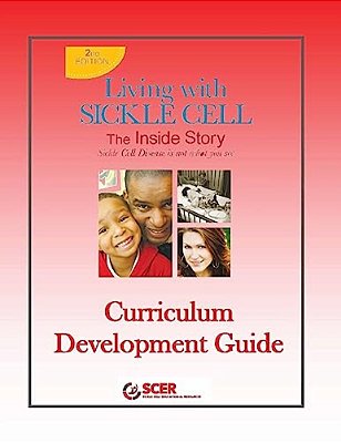 Living With Sickle Cell - Curriculum Development Guide-..