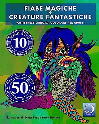 Antistress Libro Da Colorare Per Adulti: Fiabe Magiche E Creature Fantastiche-..