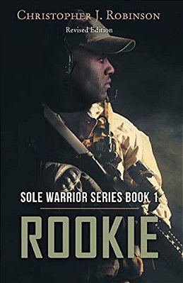 Rookie: Sole Warrior Series Book 1-..