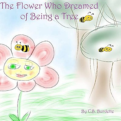 The Flower Who Dreamed Of Being A Tree-..