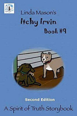 Itchy Irvin Second Edition: Book #9-..