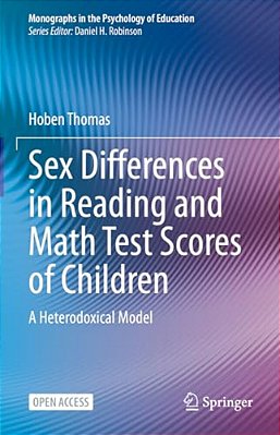 Sex Differences In Reading And Math Test Scores Of Children: A Heterodoxical Model-..