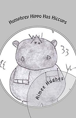 Humphrey Hippo Has Hiccups-..