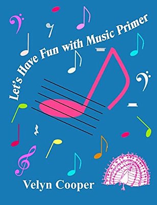Let's Have Fun With Music Primer-..