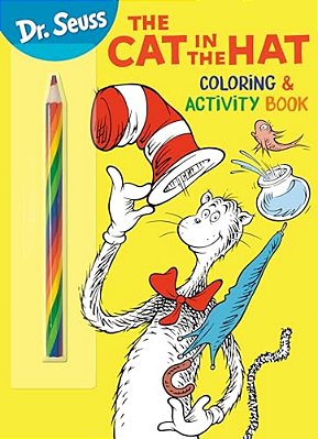 Dr. Seuss: The Cat In The Hat Coloring & Activity Book: Coloring And Activity Book With Rainbow Pencil-..