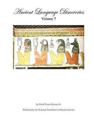 Ancient Language Discoveries, Volume 7-..