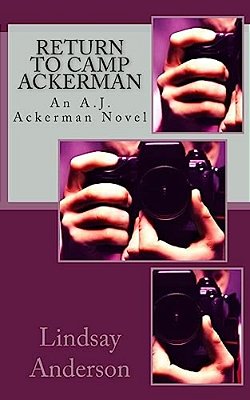 Return To Camp Ackerman: An A. J. Ackerman Novel-..