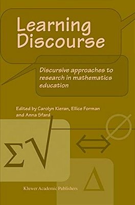 Learning Discourse: Discursive Approaches To Research In Mathematics Education-..