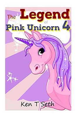 The Legend Of The Pink Unicorn 4-..