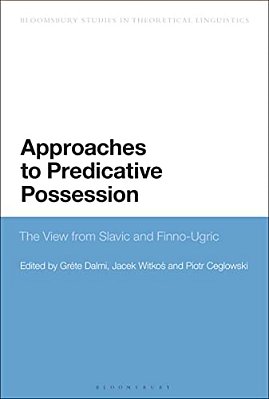 Approaches To Predicative Possession: The View From Slavic And Finno-Ugric-..
