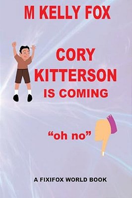 Cory Kitterson Is Coming: Oh No-..