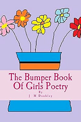 The Bumper Book Of Girls Poetry: Poetry That Rhymes-..