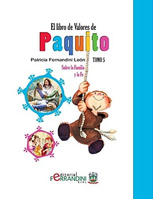 El Libro De Valores De Paquito: Selección Y Adaptación De Cuentos Universales-..