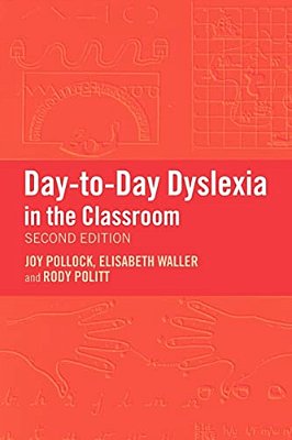 Day-To-day Dyslexia In The Classroom-..