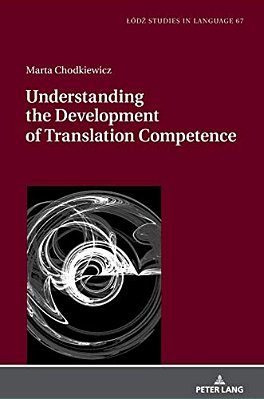 Understanding The Development Of Translation Competence-..