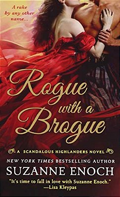 Rogue With A Brogue: A Scandalous Highlanders Novel-..