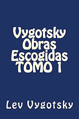 Vygotsky Obras Escogidas Tomo 1-..