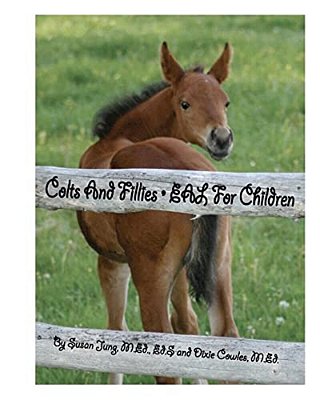 Colts And Fillies: Eal For Children-..
