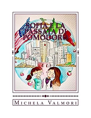 Sofia E La Passata Di Pomodoro-..