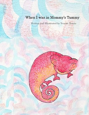 When I Was In Mommy's Tummy-..