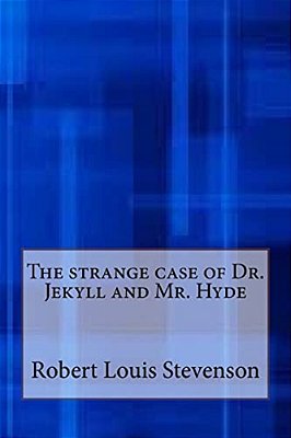 The Strange Case Of Dr. Jekyll And Mr. Hyde-..