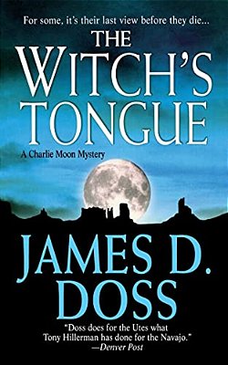 The Witch's Tongue: A Charlie Moon Mystery-..