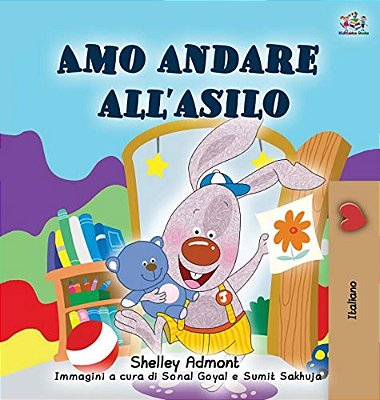 I Love To Go To Daycare (Italian Book For Kids)-..
