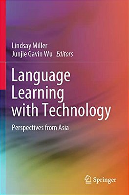 Language Learning With Technology: Perspectives From Asia-..